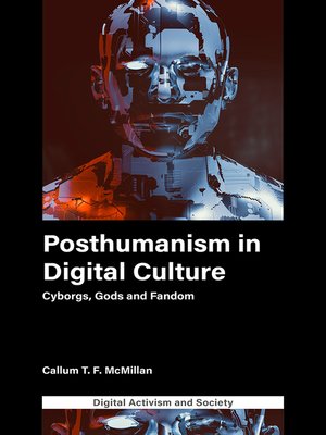 cover image of Posthumanism in digital culture